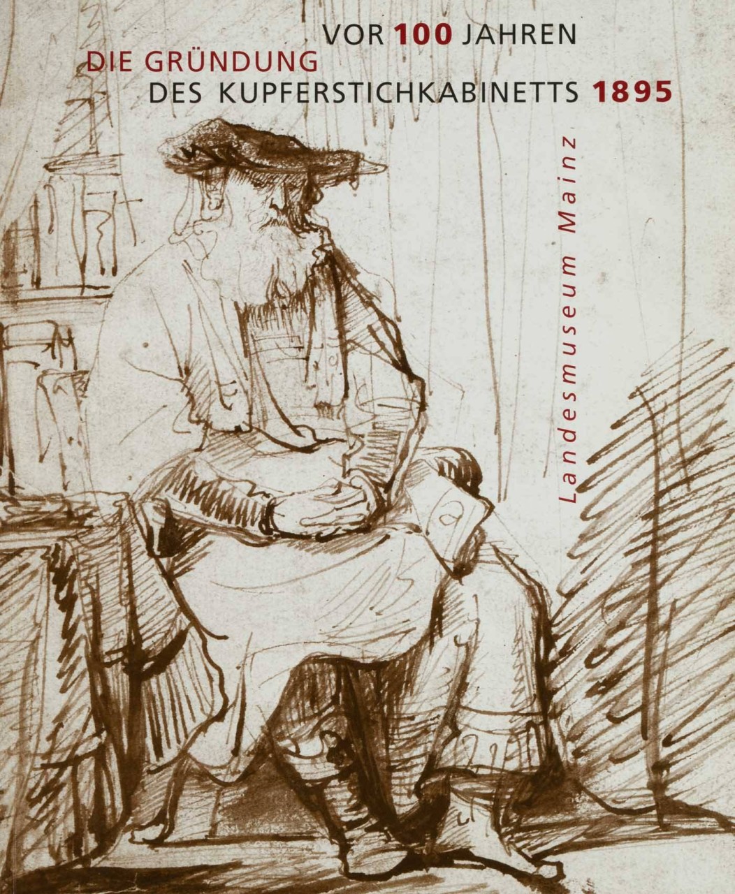 Vor 100 Jahren. Die Gründung des Kupferstichkabinetts 1895