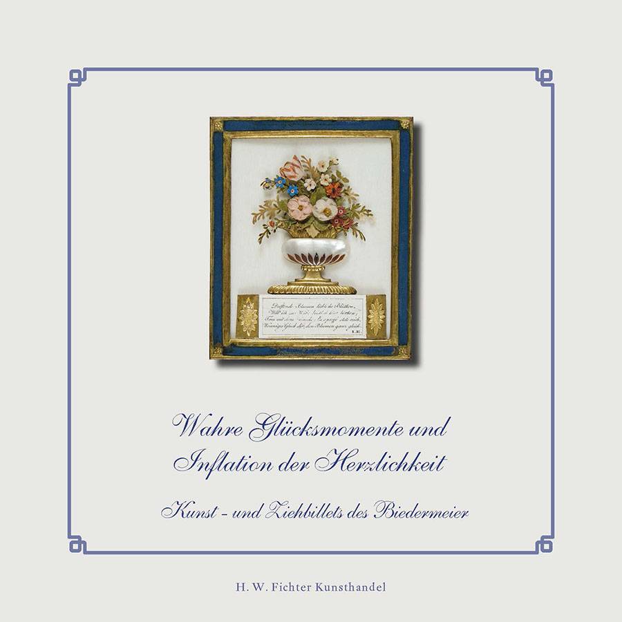 Wahre Glücksmomente und Inflation der Herzlichkeit. Glückwunschbillets des Biedermeier